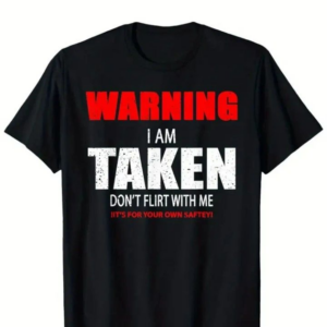 Warning Taken T-Shirt