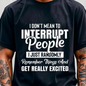 Interrupt People T-Shirt