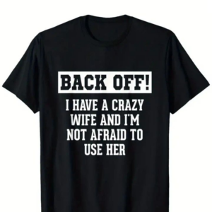Back Off T-Shirt