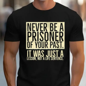 Inspirational Quote T-Shirt