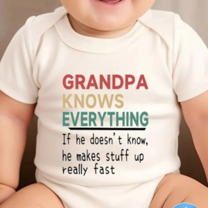 Grandpa Knows Everything Baby Onesie
