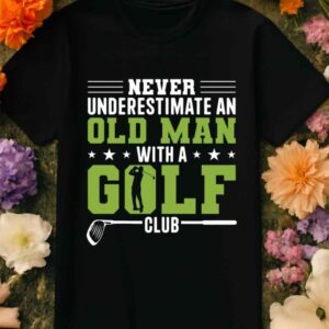Old man and golf club tshirt
