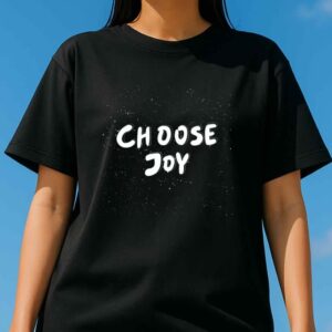Choose joy t-shirt