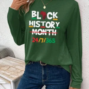 Black History Month Everyday African Melanin Black Pride Long Sleeve T-Shirt